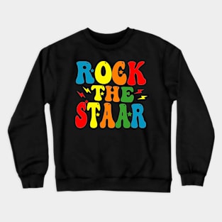 rock the staar Crewneck Sweatshirt